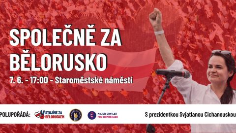 Z Prahy zazní podpora pro lidi z Běloruska