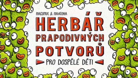 Kniha: Herbář prapodivných potvorů – „brečeli jsme smíchy“
